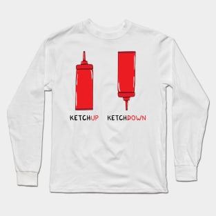 ketchDOWN Long Sleeve T-Shirt